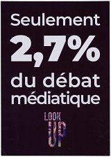 « Seulement 2,7% du débat médiatique. On en parle quand ? », 2022