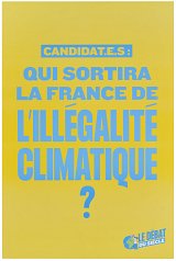 « Candidat.e.s. : qui sortira la France de l'illégalité climatique ? Le débat du siècle », 2022