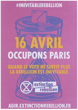 Extinction Rebellion, « 16 avril occupons Paris », 2022