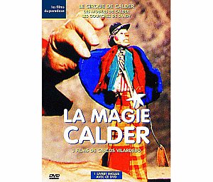 La Magie Calder, 3 films de Carlos Vilardebo, 1961